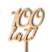 Napis 100 lat! 