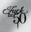 Toper Fuck I'm 50