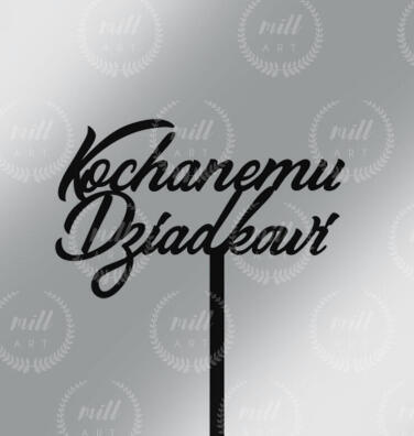 Mini toper  KOCHANEMU DZIADKOWI