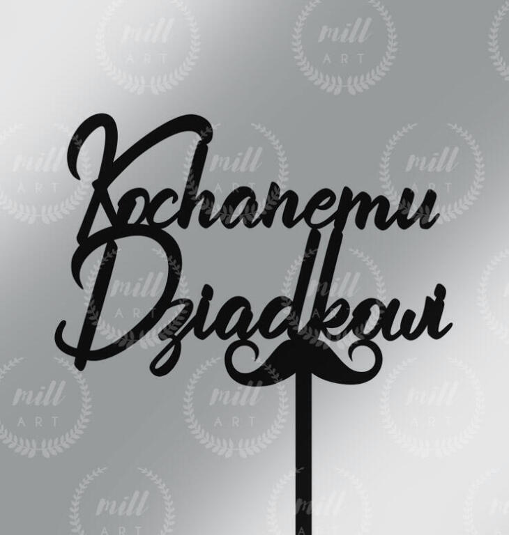  Toper KOCHANEMU DZIADKOWI wąsy